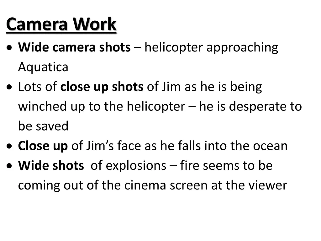 camera work wide camera shots helicopter