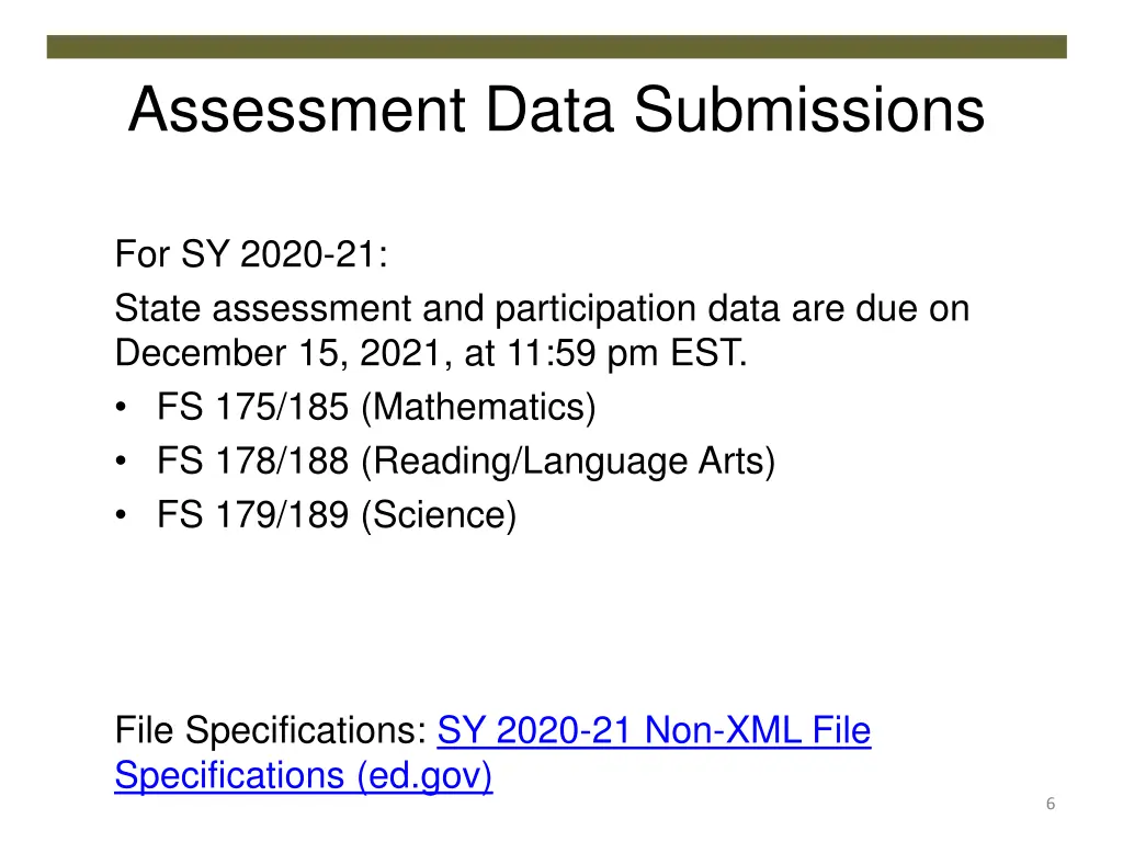 assessment data submissions