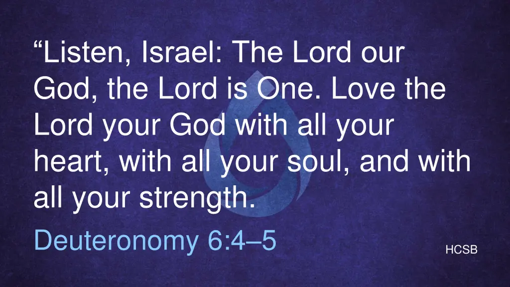 listen israel the lord our god the lord