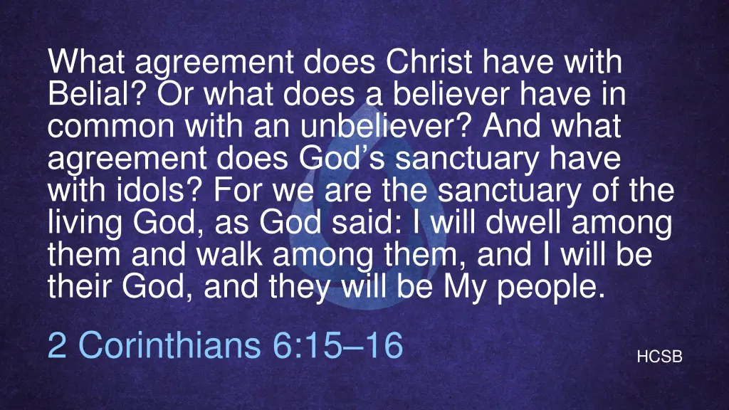 what agreement does christ have with belial