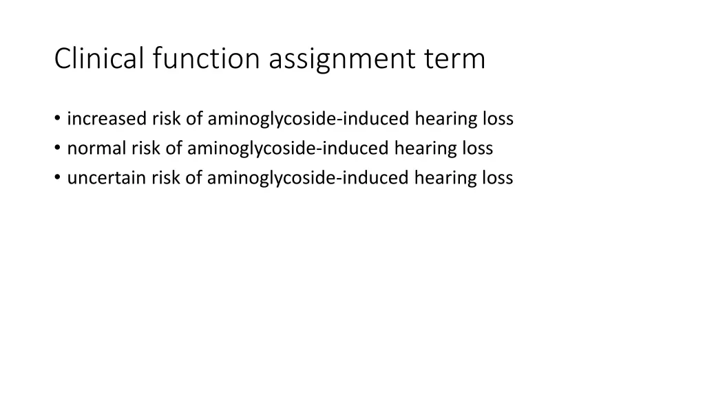 clinical function assignment term