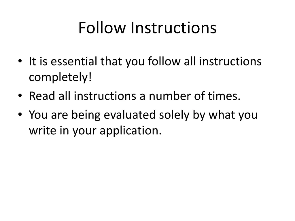 follow instructions