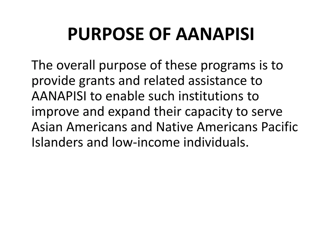 purpose of aanapisi