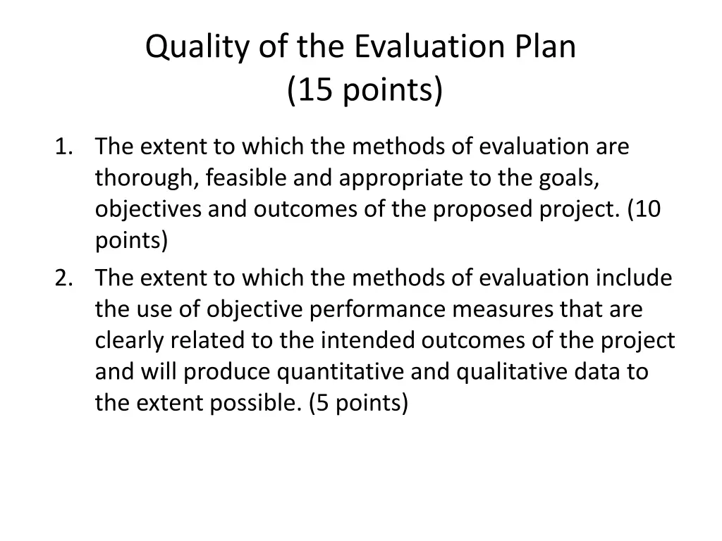 quality of the evaluation plan 15 points