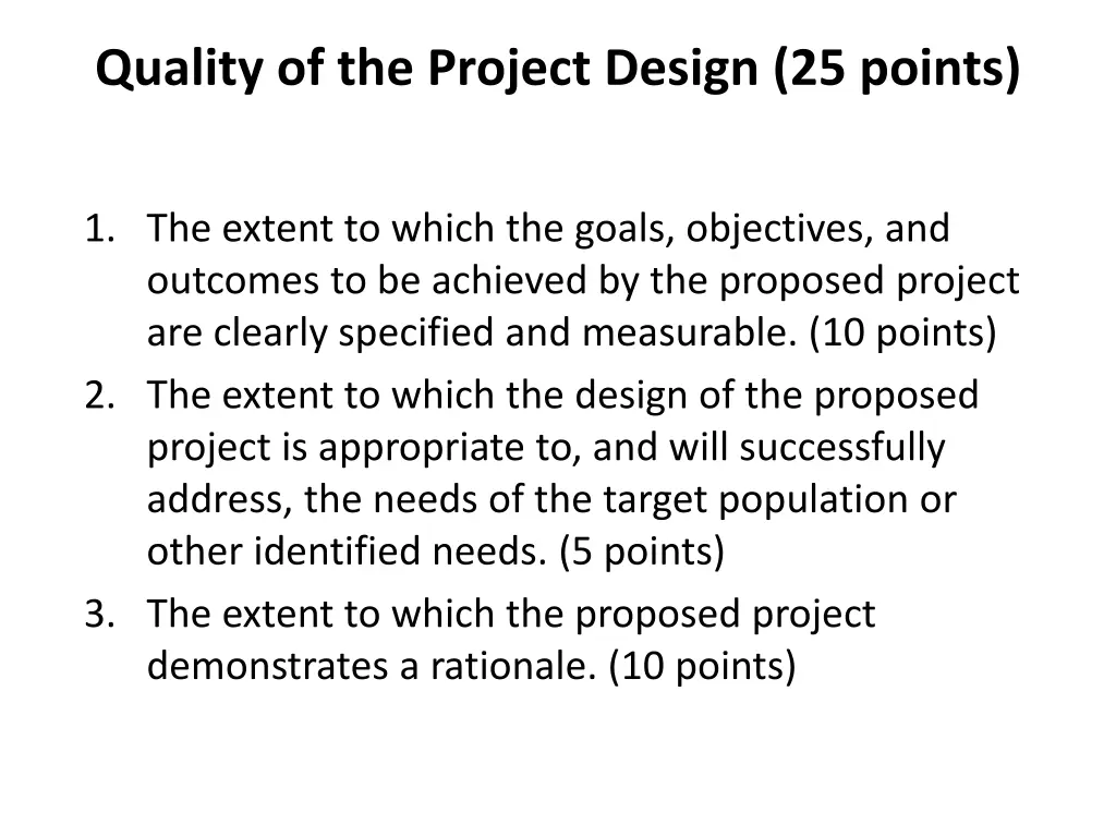 quality of the project design 25 points