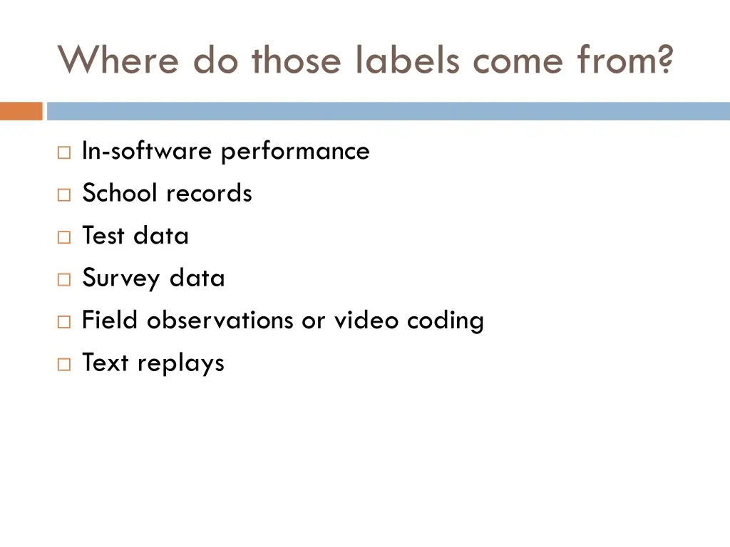 where do those labels come from