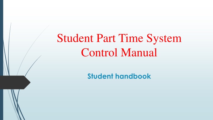 student part time system control manual