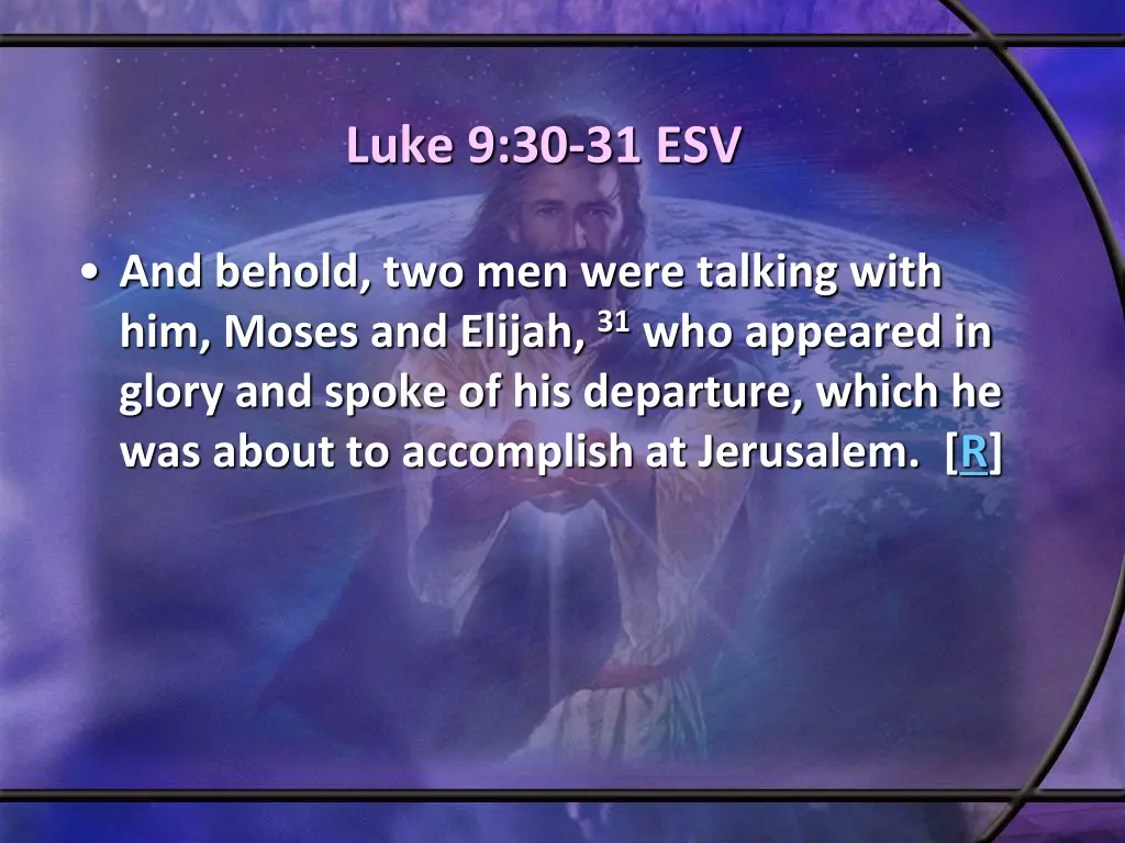 luke 9 30 31 esv