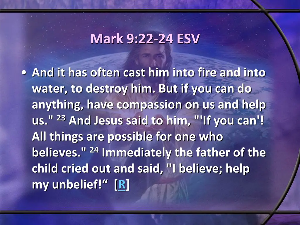 mark 9 22 24 esv