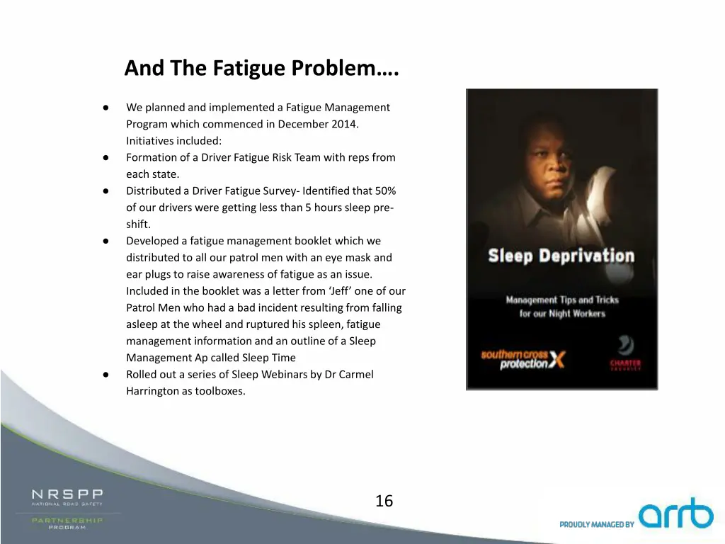 and the fatigue problem