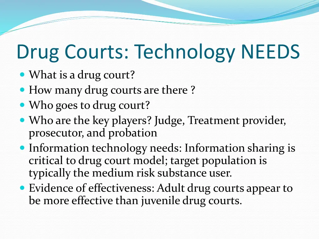 drug courts technology needs what is a drug court