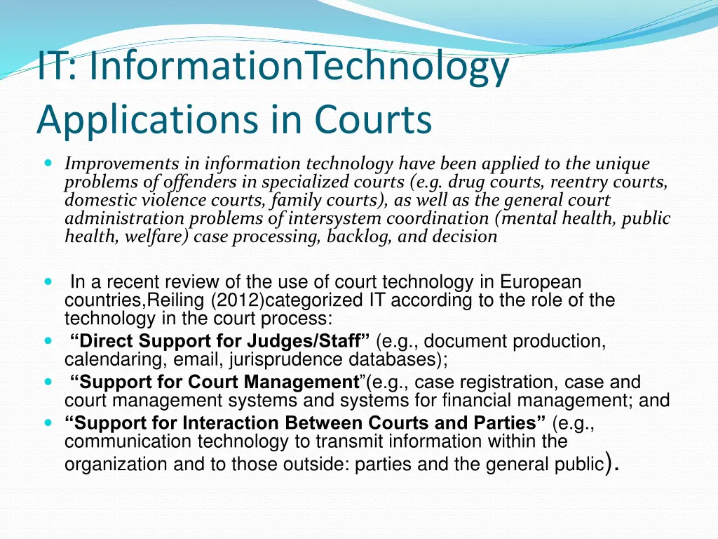 it informationtechnology applications in courts