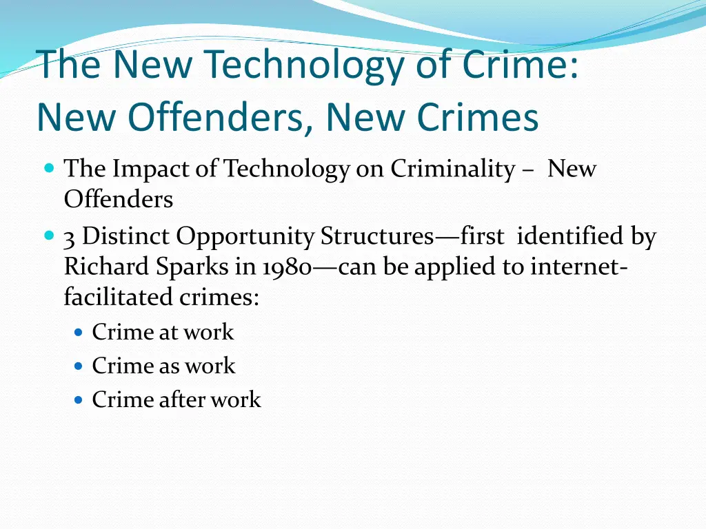 the new technology of crime new offenders