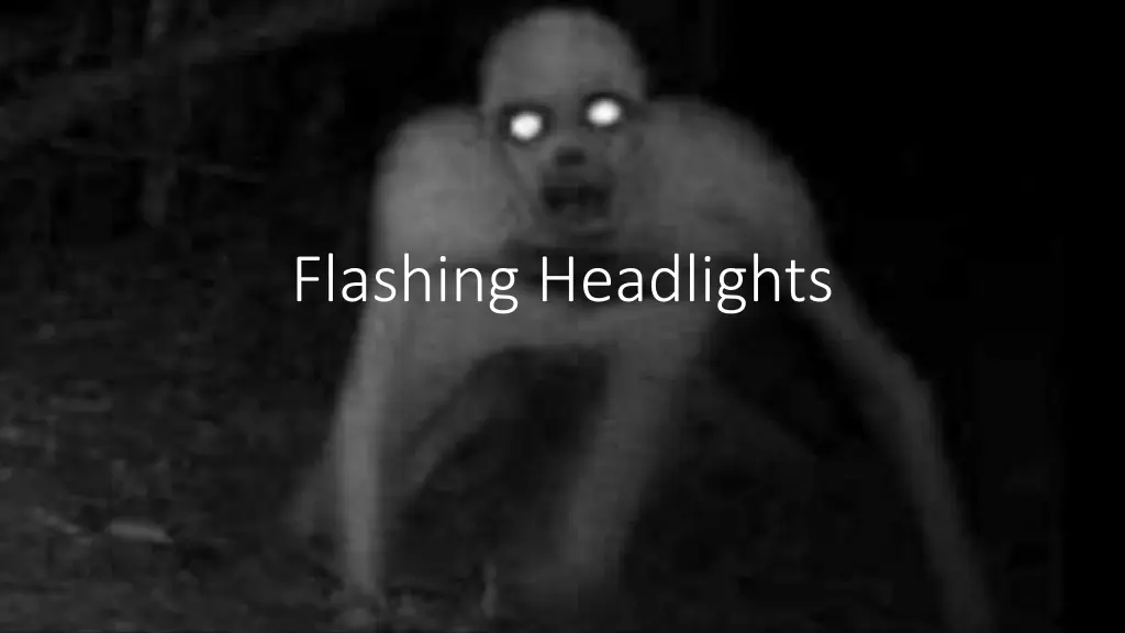 flashing headlights