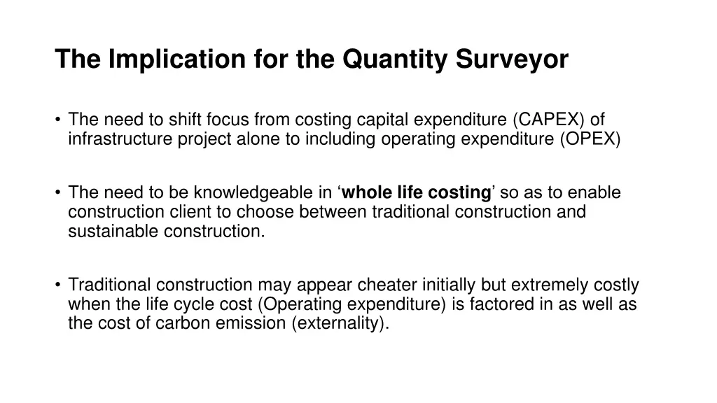 the implication for the quantity surveyor