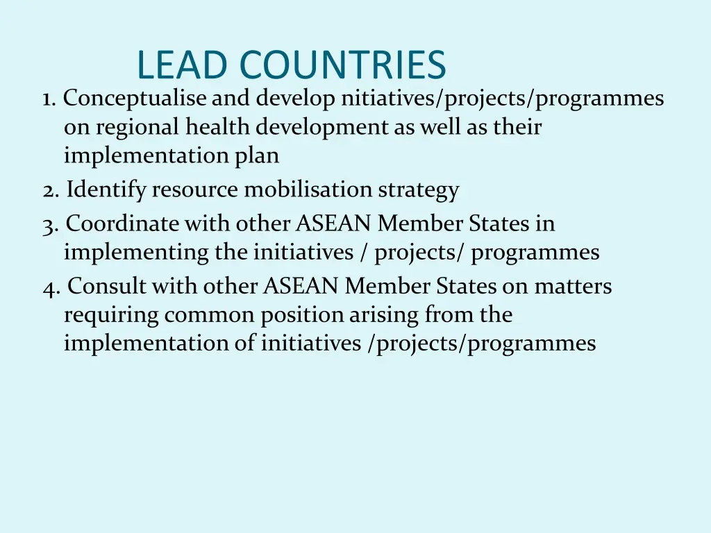 lead countries 1 conceptualise and develop