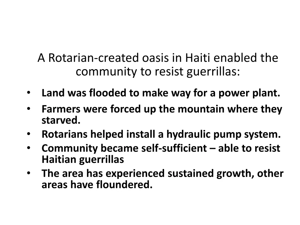 a rotarian created oasis in haiti enabled