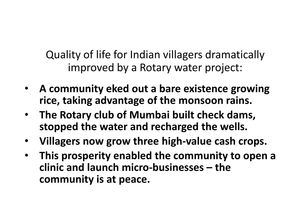 quality of life for indian villagers dramatically