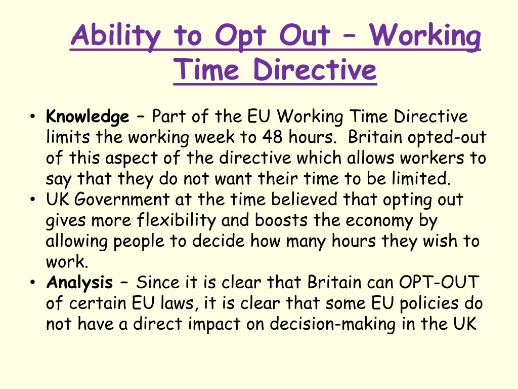 ability to opt out working time directive