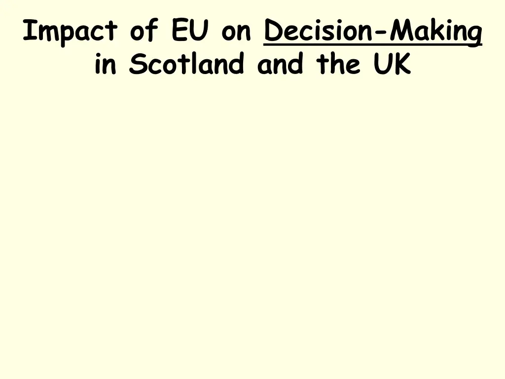 impact of eu on decision making in scotland