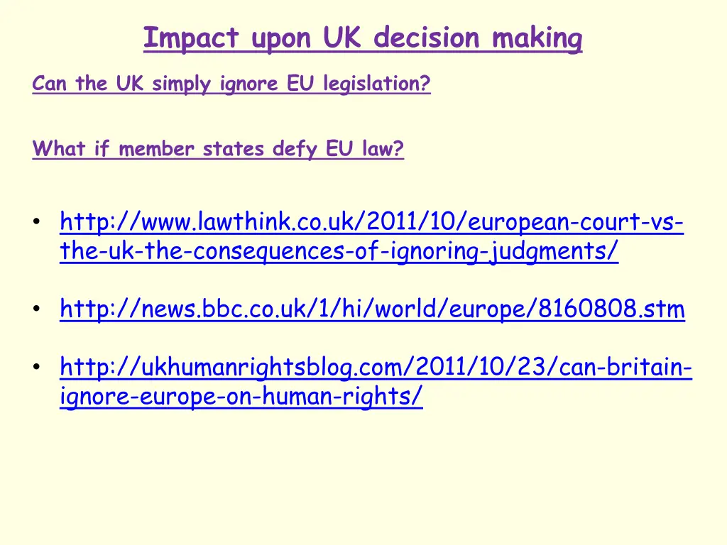 impact upon uk decision making 1