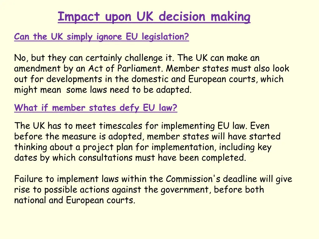 impact upon uk decision making