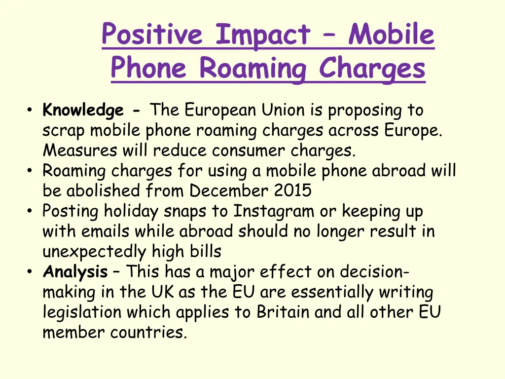 positive impact mobile phone roaming charges