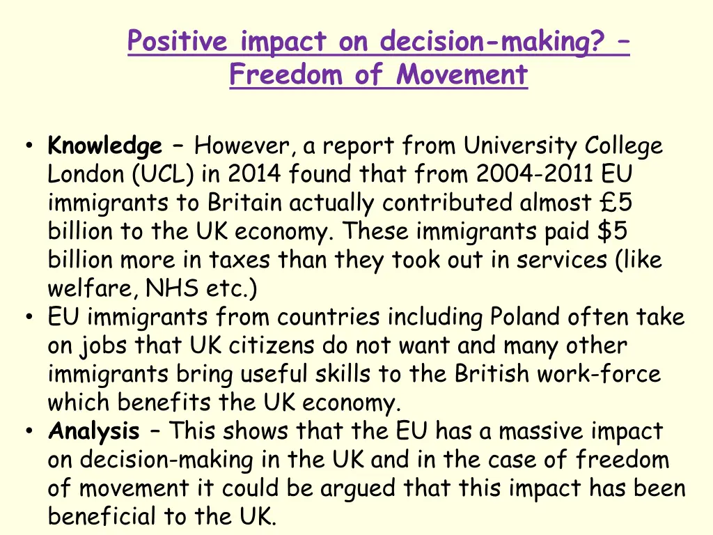 positive impact on decision making freedom