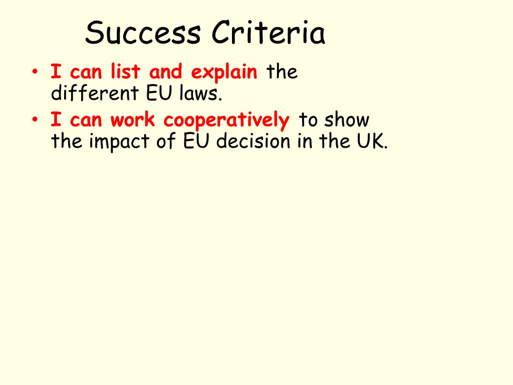 success criteria i can list and explain