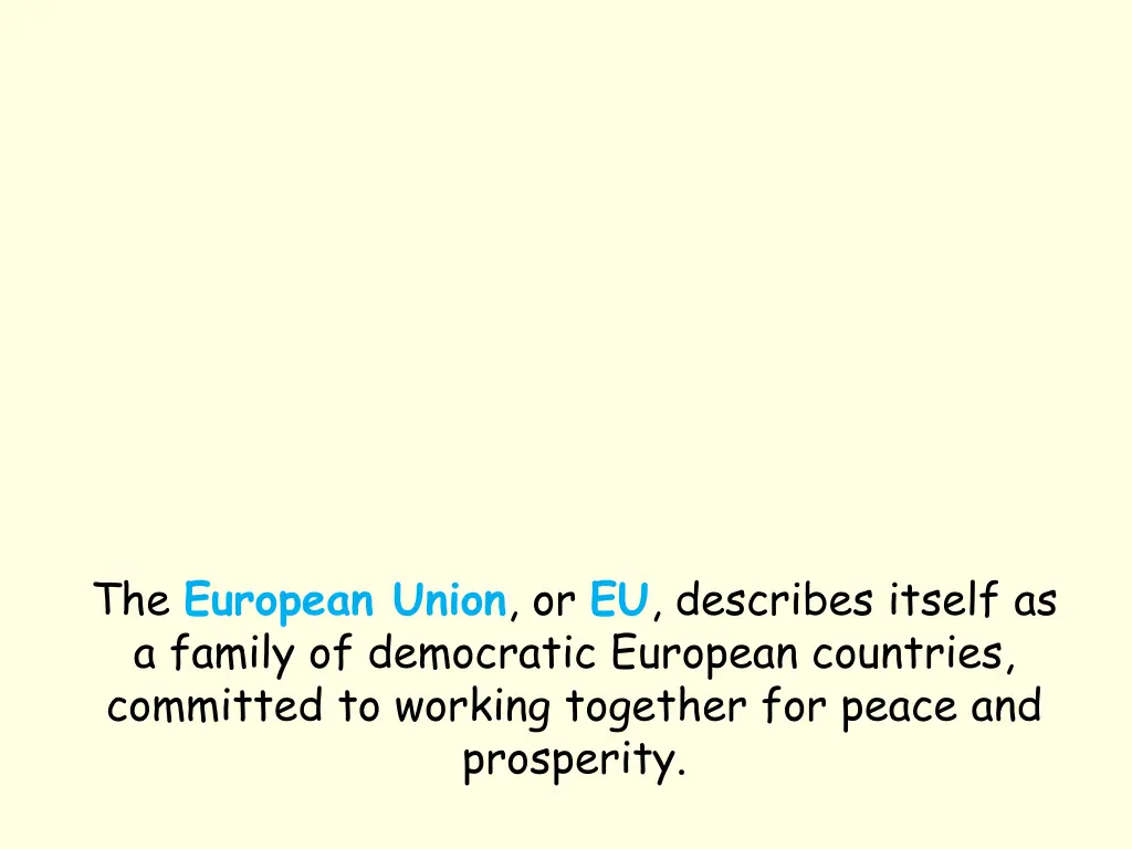 the european union or eu describes itself