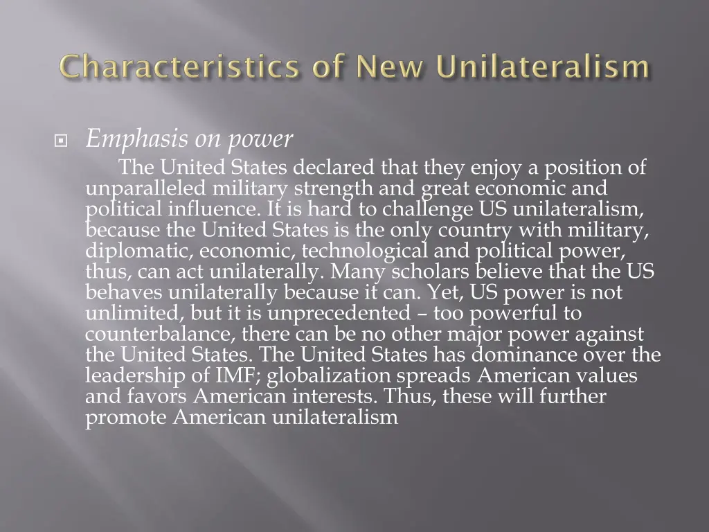 emphasis on power the united states declared that