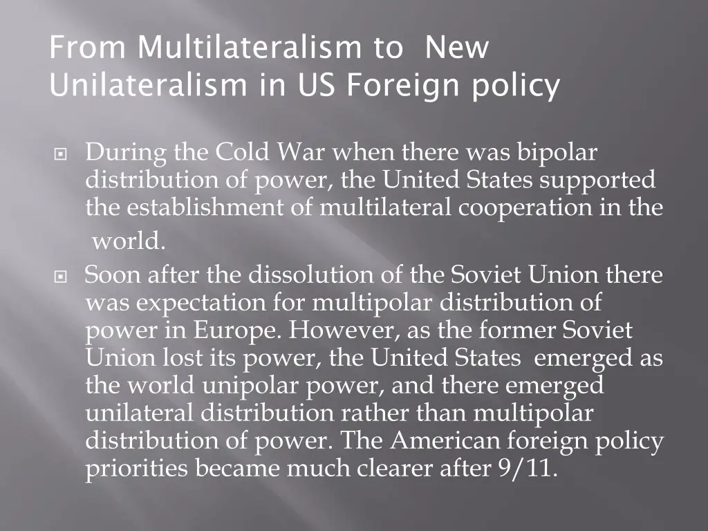 from multilateralism to new unilateralism