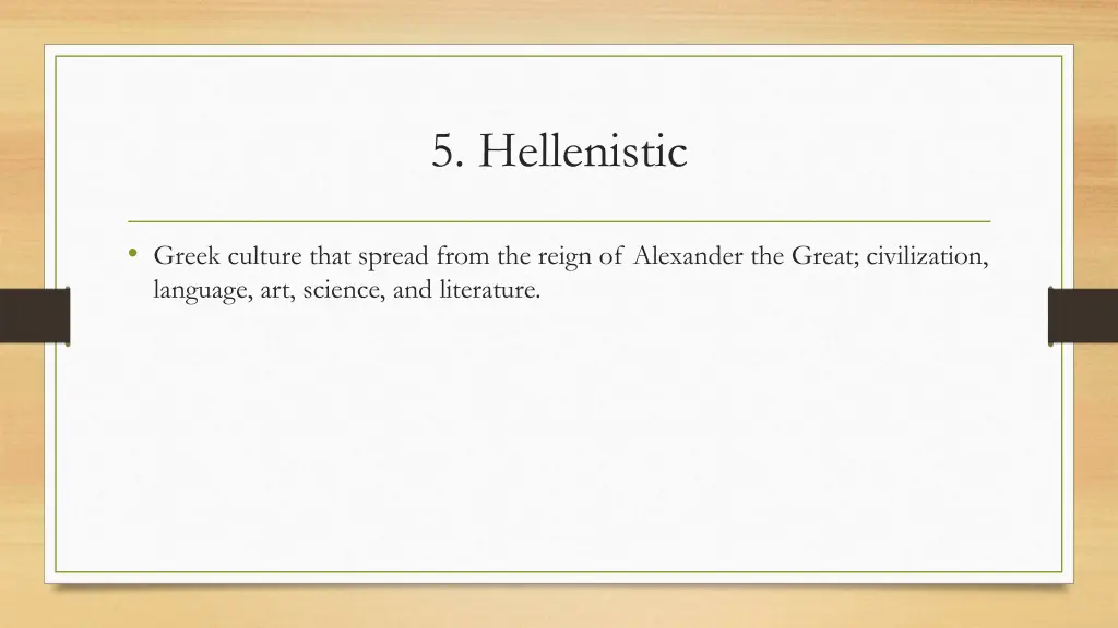 5 hellenistic