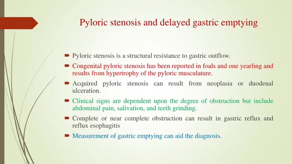 pyloric stenosis and delayed gastric emptying