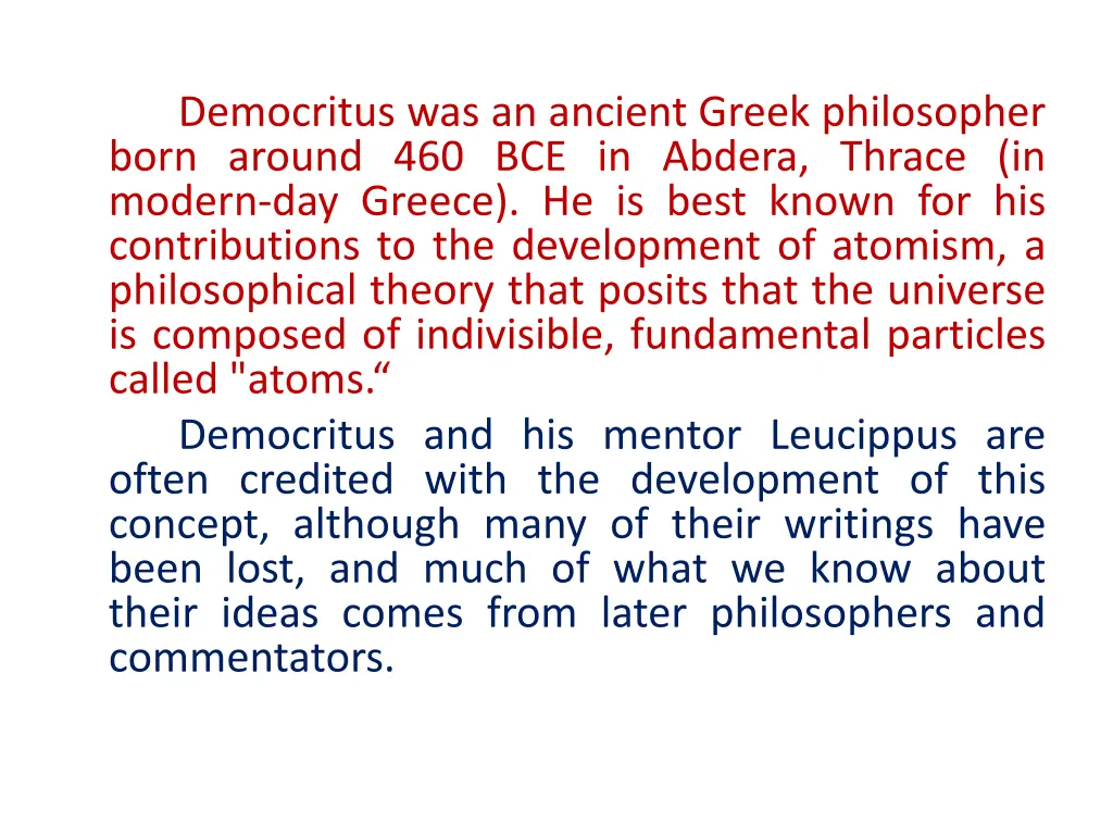 democritus was an ancient greek philosopher born