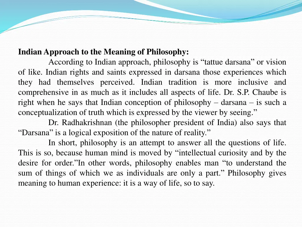 indian approach to the meaning of philosophy