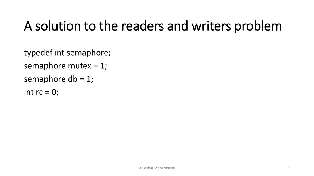 a solution to the readers and writers problem