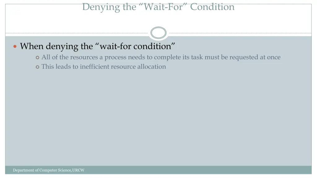 denying the wait for condition