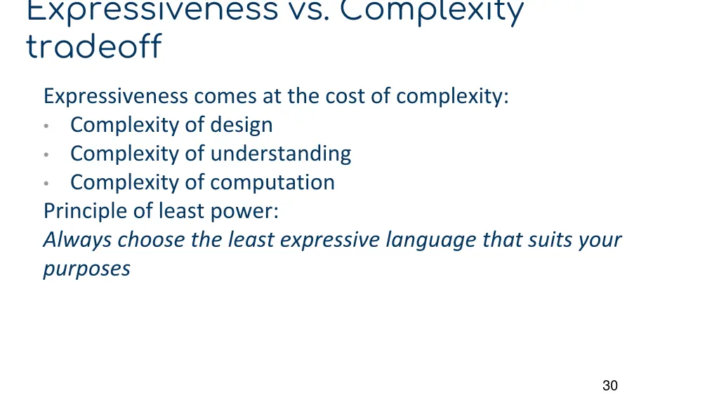 expressiveness vs complexity tradeoff