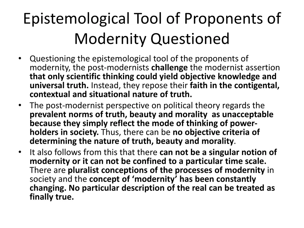 epistemological tool of proponents of modernity