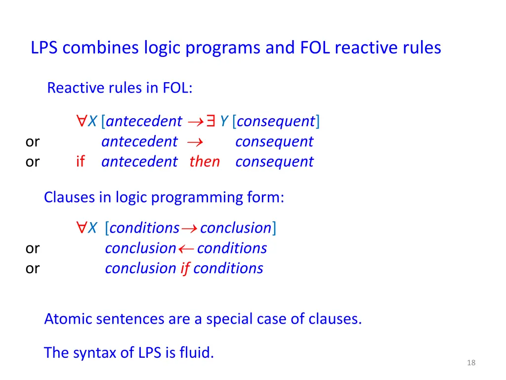 lps combines logic programs and fol reactive rules 7