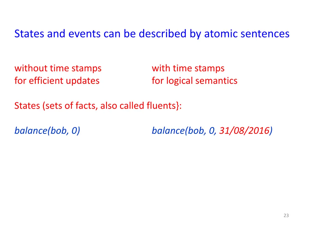 states and events can be described by atomic 1