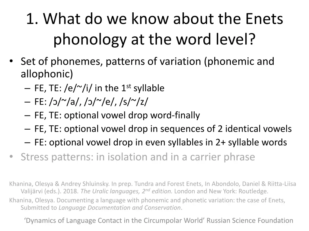 1 what do we know about the enets phonology 1