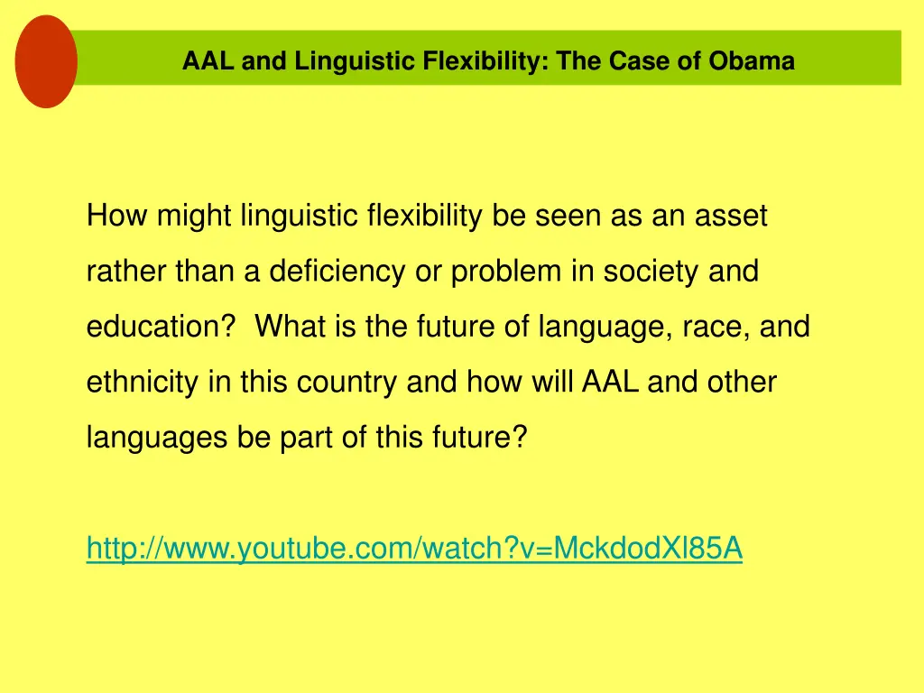 aal and linguistic flexibility the case of obama