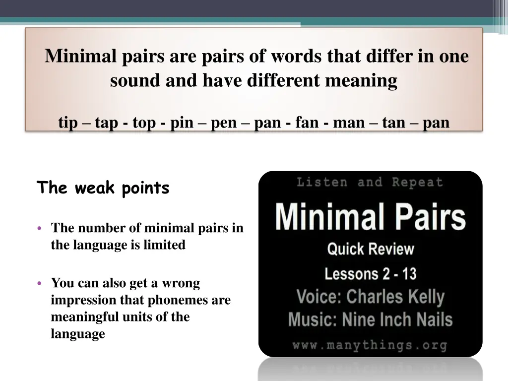 minimal pairs are pairs of words that differ