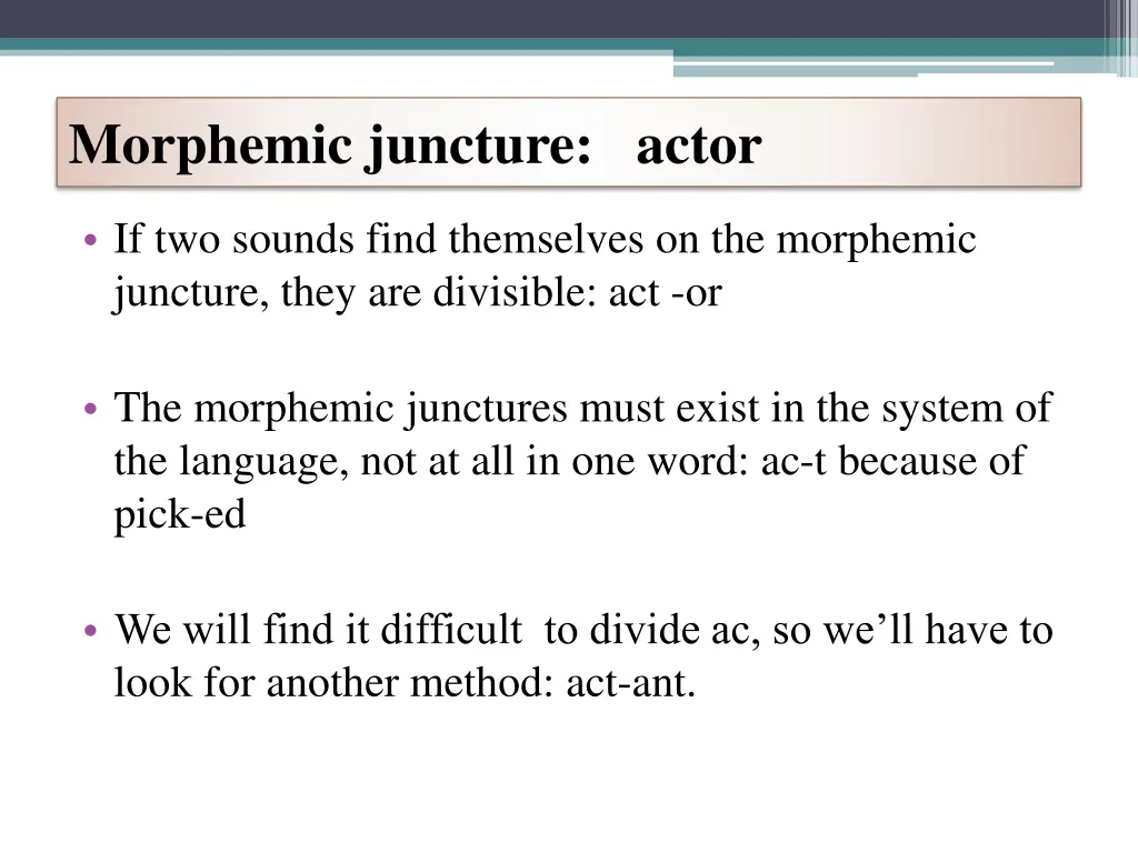 morphemic juncture actor