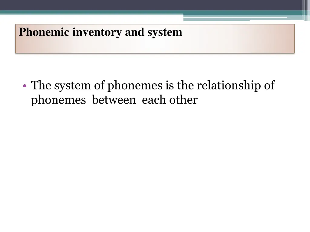 phonemic inventory and system