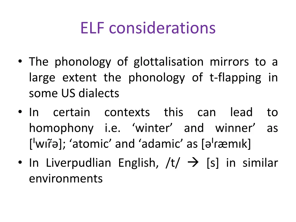 elf considerations