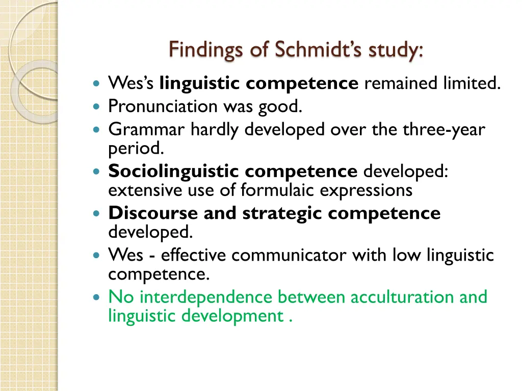 findings of schmidt s study