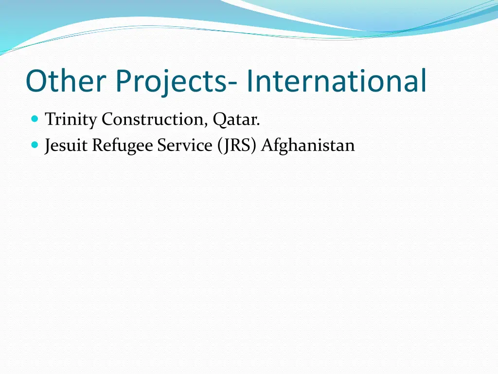 other projects international